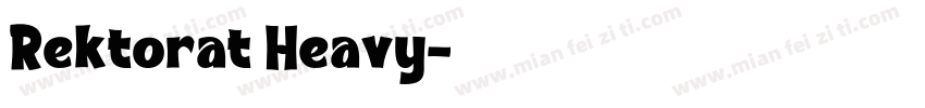 Rektorat Heavy字体转换